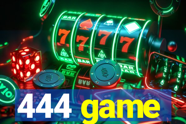 444 game